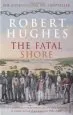 Audiobook The Fatal Shore author Robert Hughes
