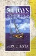 Audiobook 500 Days: Around the World on a 12 Foot Yacht author Serge Testa