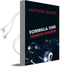 Formula One'S Famous Failures Audiobook download free by Matthew Teaters