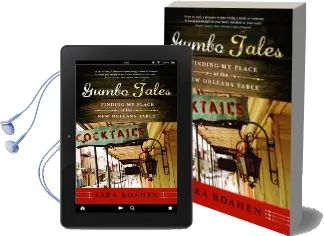 Gumbo Tales: Finding my Place at the new Orleans Table Audiobook download free by Sara Roahen