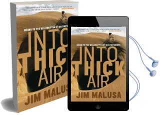 Into Thick air: Biking to the Bellybutton of six Continents Audiobook download free by Jim Malusa
