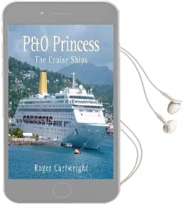 P&O Princess: The Cruise Ships Audiobook download free by Roger Cartwright