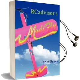 Rcadvisor'S Modifly: Design and Build From Scratch Your own Modern Flying Model Airplane in one day for Just $5 Audiobook download free by Carlos Reyes