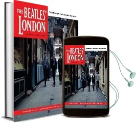 The Beatles' London: A Guide to 467 Beatles Sites in and Around London Audiobook download free by Mark Lewisohn