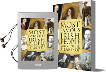 The Most Famous Irish People You'Ve Never Heard of Audiobook download free by Colin Murphy