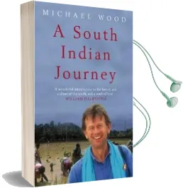 A South Indian Journey: The Smile of Murugan Audiobook download free by Michael Wood