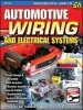 Audiobook Automotive Wiring and Electrical Systems: Circuit Design and Assembly. Multi-Function Harness Installation. Easy to Follow Troubleshooting. Electrical Principles Explained author Tony Candela
