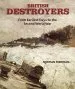 Audiobook British Destroyers: From Earliest Days to the Second World war author Dr Norman Friedman