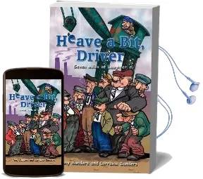 Heave a Bit, Driver: Seven Miles of Laughter Audiobook download free by Tony Sanders