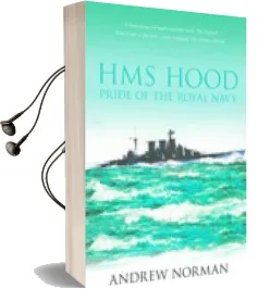 Hms Hood: Pride of the Royal Navy Audiobook download free by Andrew Norman