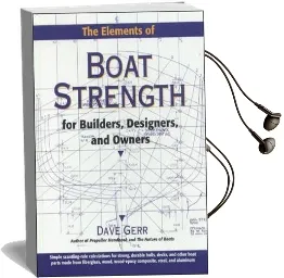 The Elements of Boat Strength: For Builders, Designers, and Owners Audiobook download free by Dave Gerr