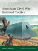 Audiobook American Civil war Railroad Tactics author Robert F. Hodges