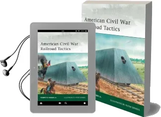 American Civil war Railroad Tactics Audiobook download free by Robert F. Hodges