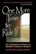 Audiobook One More Train to Ride: The Underground World of Modern American Hoboes author Clifford Williams