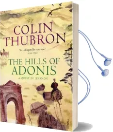 The Hills of Adonis Audiobook download free by Colin Thubron