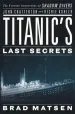 Audiobook Titanic'S Last Secrets: The Further Adventures of Shadow Divers John Chatterto and Richie Kohler author Bradford Matsen