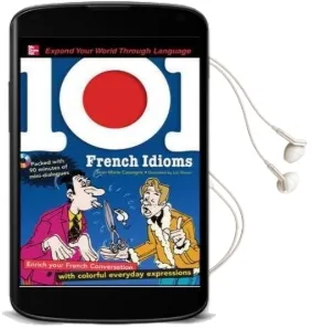 101 French Idioms With mp3 cd Audiobook download free by Jean Marie Cassagne