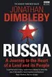 Audiobook Russia: A Journey to the Heart of a Land and its People author Jonathan Dimbleby