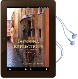 Bologna Reflections Audiobook download free by Mary Tolaro Noyes