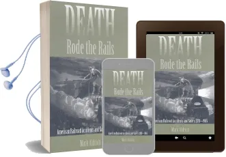 Death Rode the Rails: American Railroad Accidents and Safety, 1828-1965 Audiobook download free by Mark Aldrich