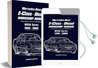 Mercedes-Benz E-Class Diesel Workshop Manual: Powered by 4, 5 and 6 Cyl. cdi Engines W210 Series 1999-2006 Audiobook download free by Brooklands Books