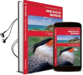 Mexico Birds: A Folding Pocket Guide to Familiar Species Audiobook download free by James Kavanagh
