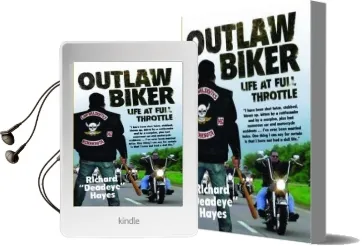 Outlaw Biker: My Life at Full Throttle Audiobook download free by Richard 'Deadeye' Hayes