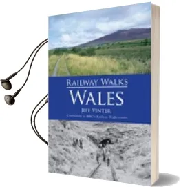 Railway Walks: Wales Audiobook download free by Jeff Vinter
