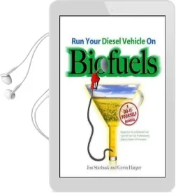 Run Your Diesel Vehicle on Biofuels: A Do-It-Yourself Manual: A Do-It-Yourself Manual Audiobook download free by Gavin D.J. Harper