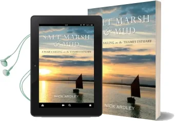 Salt Marsh & mud: A Year'S Sailing on the Thames Estuary Audiobook download free by Nick Ardley