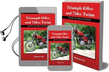 Triumph 650Cc and 750Cc Twins: Bonneville, Tiger, Trophy and Thunderbird Audiobook download free by Matthew Vale