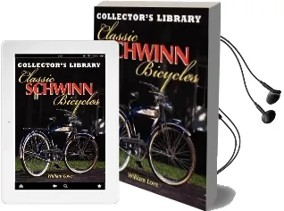 Classic Schwinn Bicycles Audiobook download free by William M Love