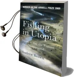 Fishing in Utopia: Sweden and the Future That Disappeared Audiobook download free by Andrew Brown