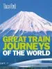 Audiobook Great Train Journeys of the World author Time Out Guides Ltd.