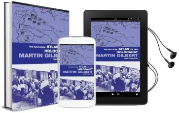The Routledge Atlas of the Holocaust Audiobook download free by Martin Gilbert