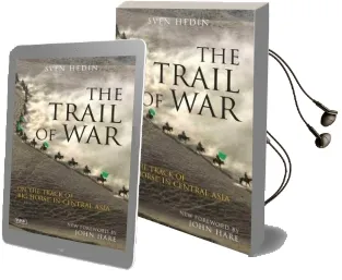 The Trail of war: On the Track of big Horse in Central Asia Audiobook download free by Sven Hedin
