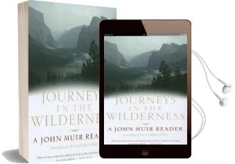 Journeys in the Wilderness: A John Muir Reader Audiobook download free by John Muir