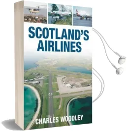Scotland'S Airlines Audiobook download free by Charles Woodley