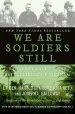Audiobook We are Soldiers Still: A Journey Back to the Battlefields of Vietnam author Joseph L. Galloway