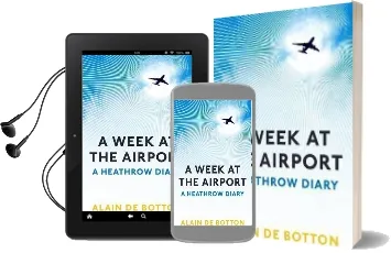 A Week at the Airport: A Heathrow Diary Audiobook download free by Alain De Botton