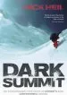 Audiobook Dark Summit: The Extraordinary True Story of Everest'S Most Controversial Season author Nick Heil