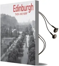 Edinburgh Then and now Audiobook download free by Jennifer Veitch