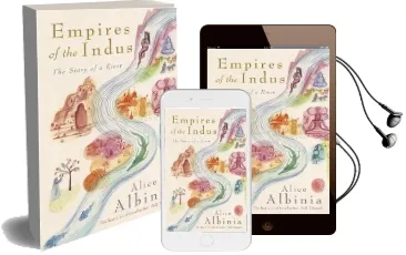 Empires of the Indus: 10Th Anniversary Edition Audiobook download free by Alice Albinia