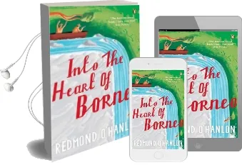 Into the Heart of Borneo Audiobook download free by Redmond O'Hanlon