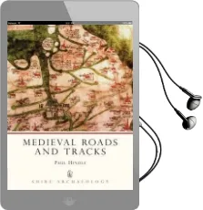 Medieval Roads and Tracks Audiobook download free by Paul Hindle