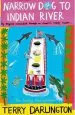Audiobook Narrow dog to Indian River author Terry Darlington
