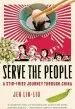 Audiobook Serve the People: A Stir-Fried Journey Through China author Jen Lin Liu