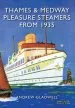 Audiobook Thames and Medway Pleasure Steamers From 1935 author Andrew Gladwell