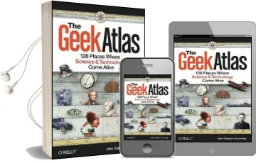 The Geek Atlas: 128 Places Where Science and Technology Come Alive Audiobook download free by John Graham Cumming