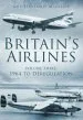 Audiobook Britain'S Airlines Volume Three: 1964 to Deregulation author Guy Halford Macleod